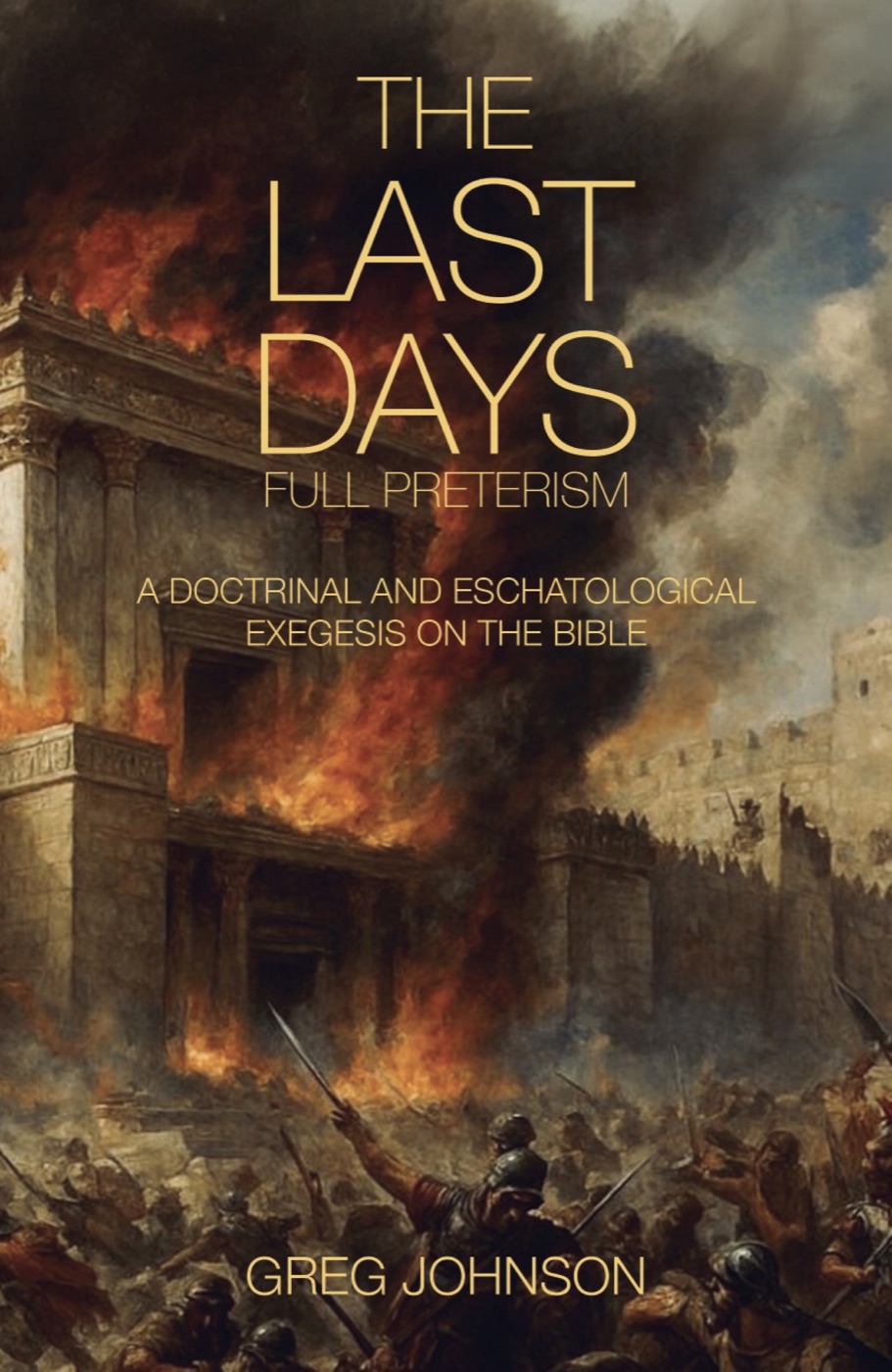Cover of The Last Days Full Preterism