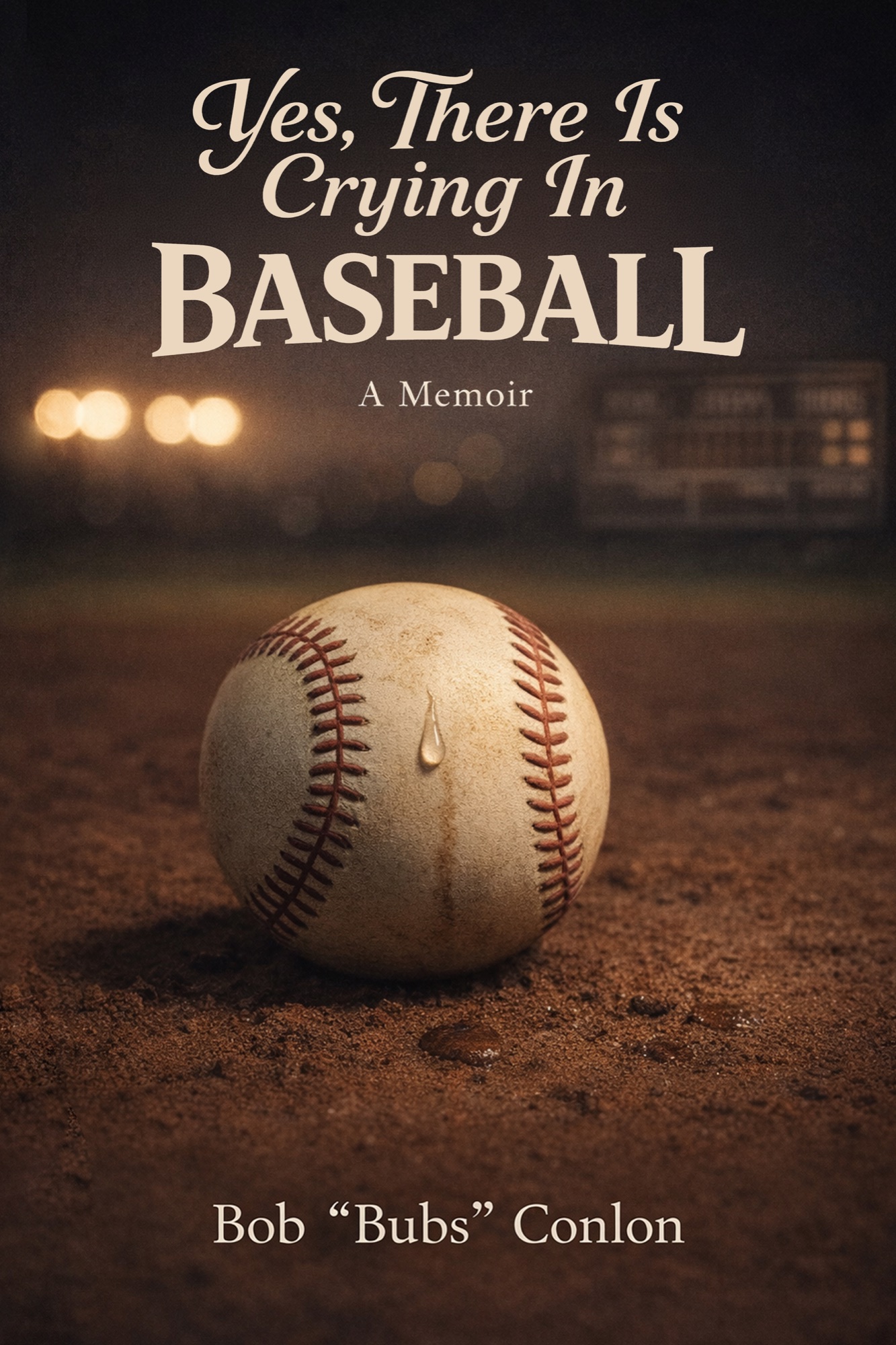 Cover of Yes, There is Crying in Baseball